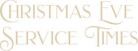 Christmas Eve Service Times